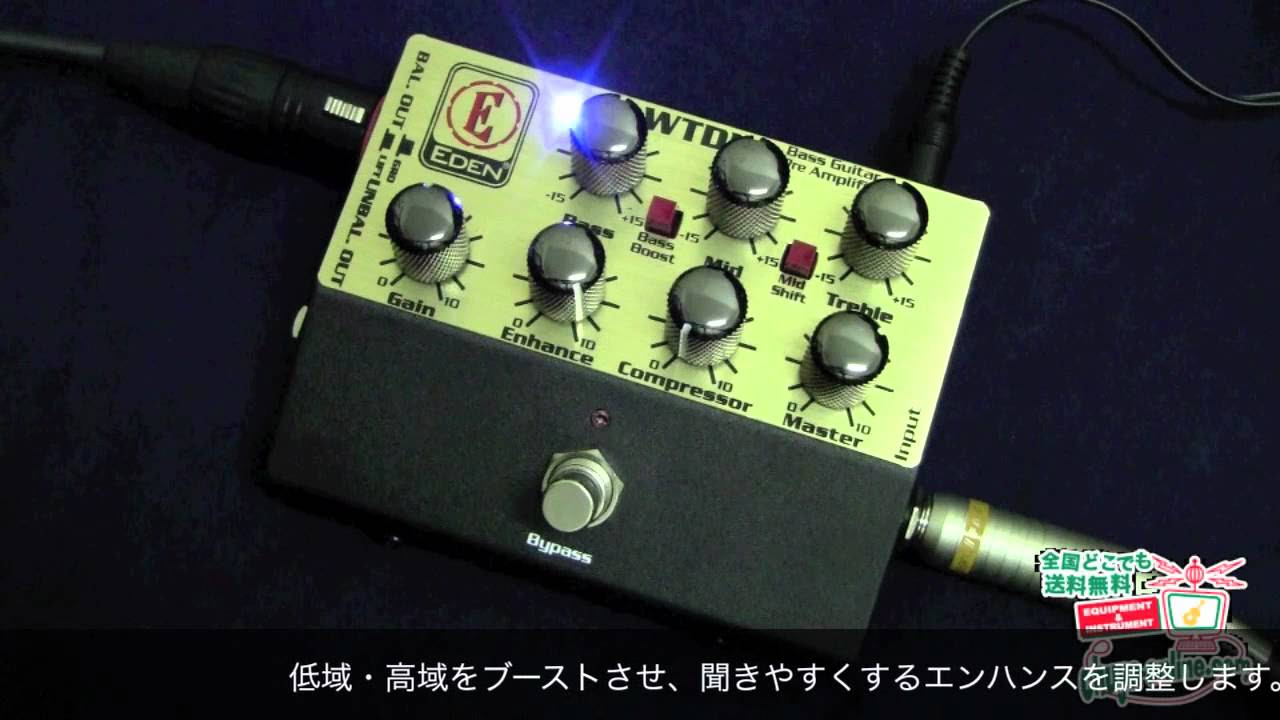 EDEN ベース用プリアンプ WTDI - YouTube