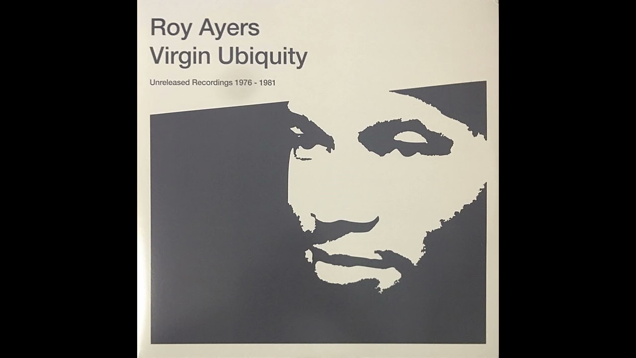 Roy Ayers - Virgin Ubiquity (UNRELEASED, 1976-1981) [Full LP