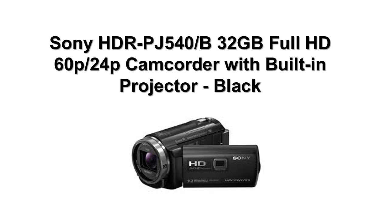 SONY HD Camcorder PJ540B Review - YouTube