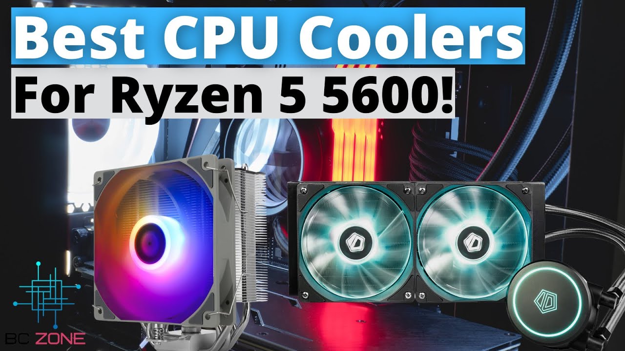 The Best CPU Coolers For Ryzen 5 5600 In 2025! - YouTube