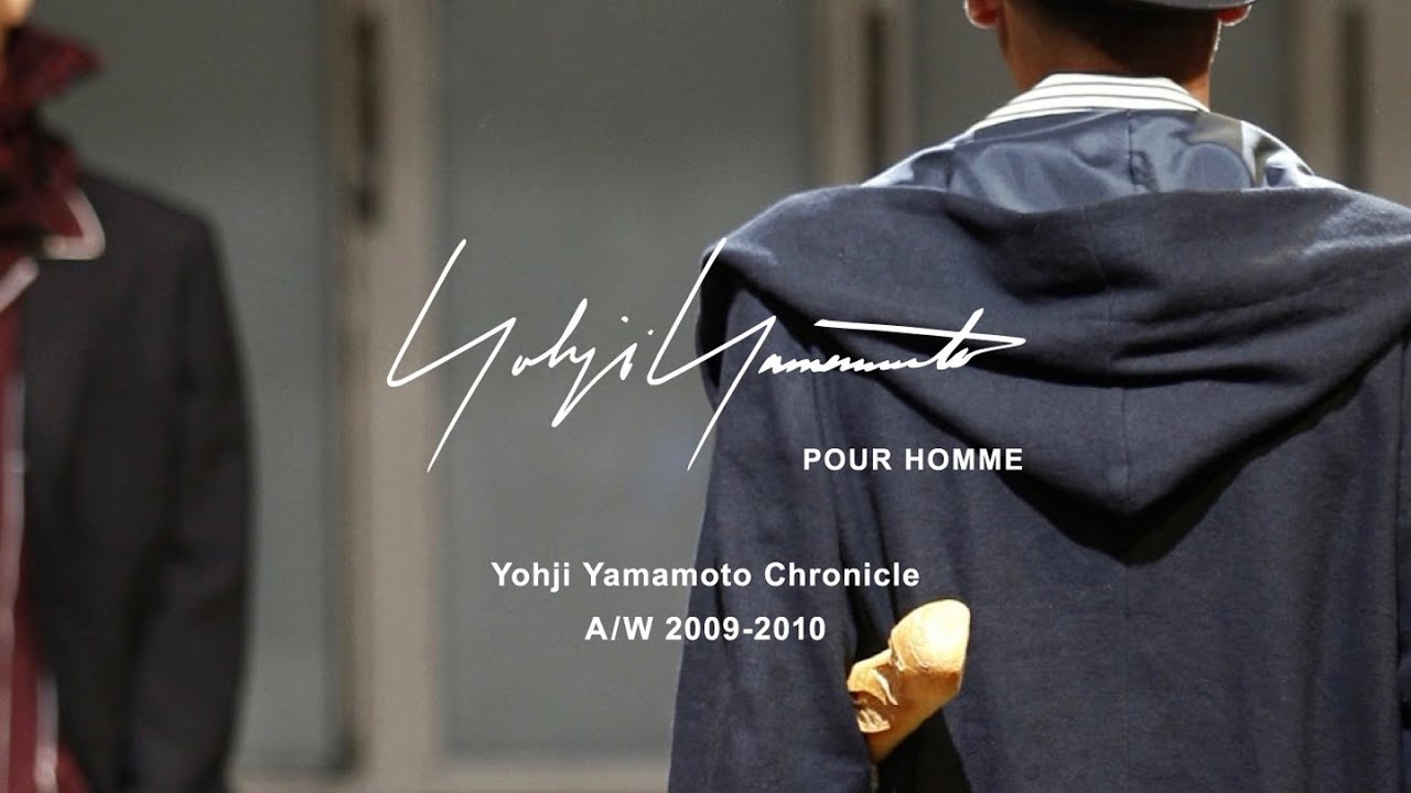 Yohji Yamamoto Chronicle - YOHJI YAMAMOTO pour homme A/W2009-2010
