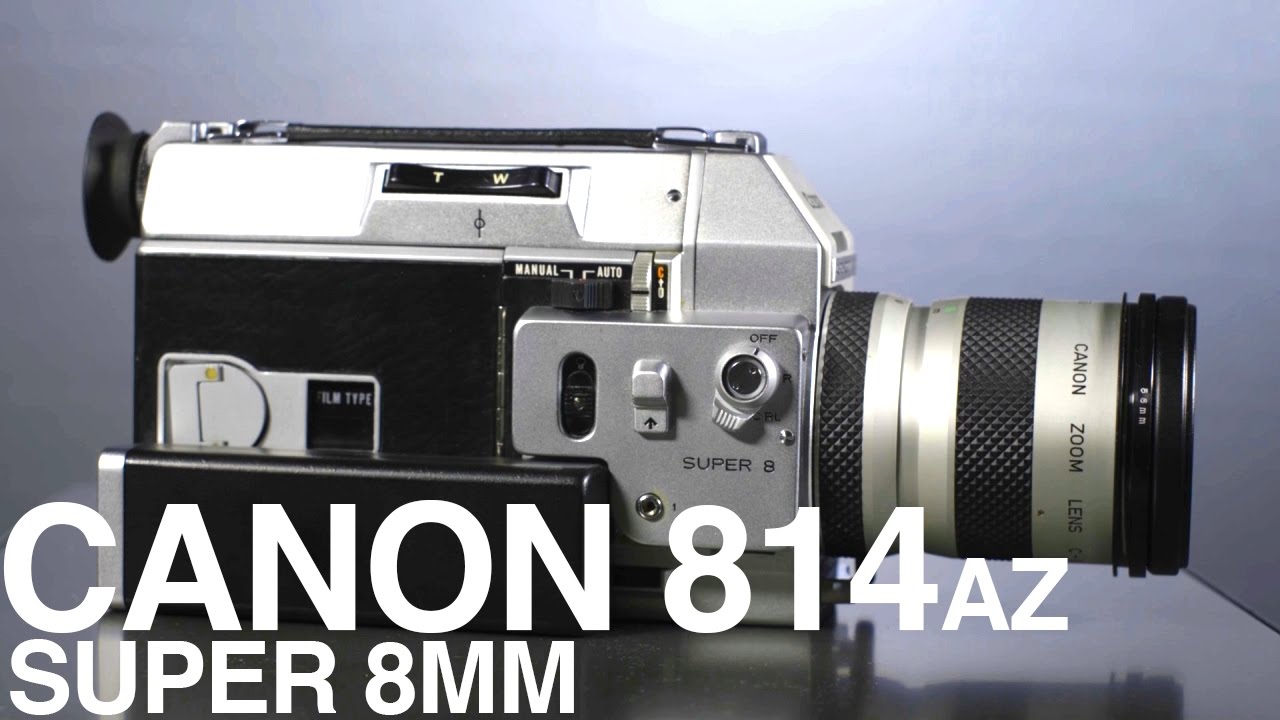 8mm Camera - Canon 814 - YouTube