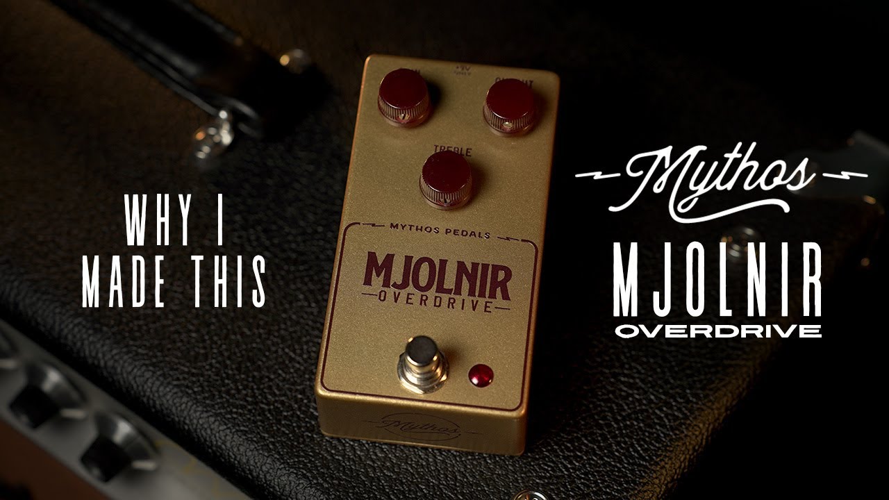 Why I made the Mythos Pedals Mjolnir. Our homage to an icon. - YouTube