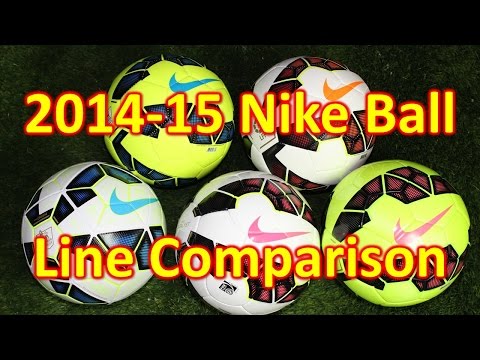 Nike 2014-15 Soccer Ball/Football Line Comparison & Review - YouTube