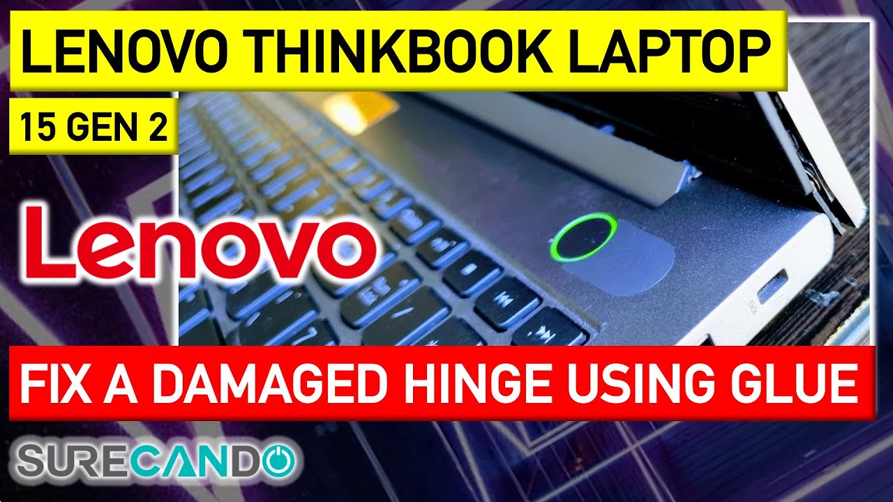 Fixing Broken Hinge on Lenovo ThinkBook 15 Gen 2 with Glue: Step