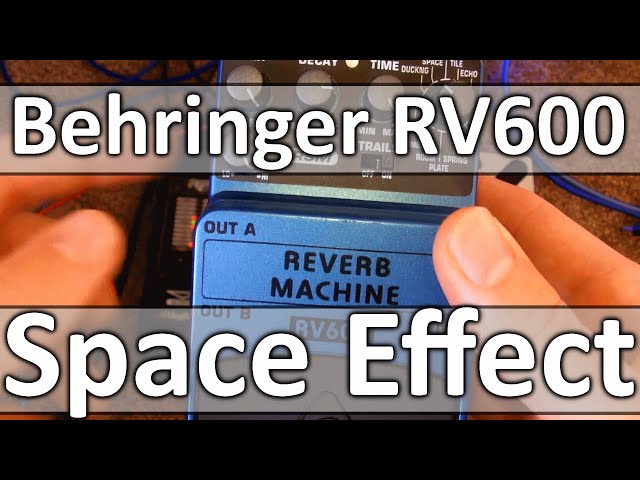 Space Reverb (Shimmer) - Behringer RV600 best cheapest reverb