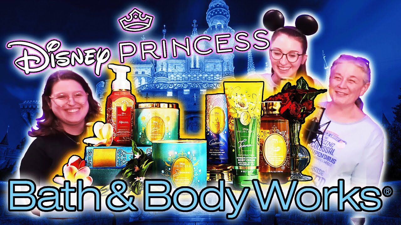REVIEW: NEW Disney Princess Bath & Body Works Collection - YouTube