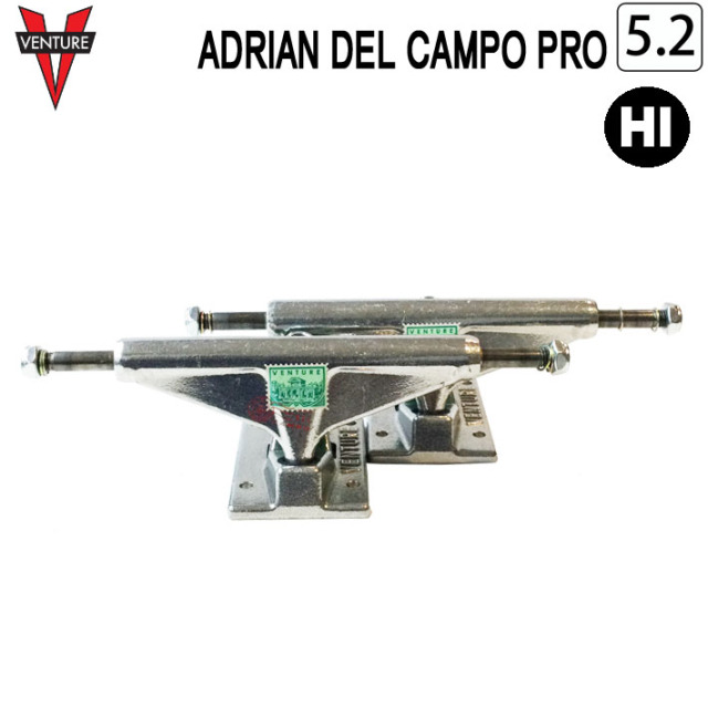 スケボー トラック ベンチャー ADRIAN DEL CAMPO PRO 5.2 HIGH [VT48