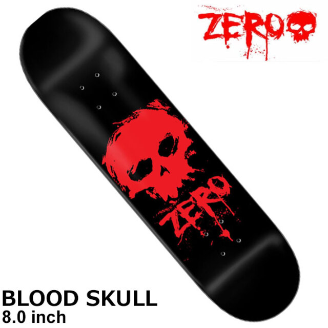 ゼロ デッキ スケートボード ZERO DECK BLOOD SKULL [ZE3] 8.0inch