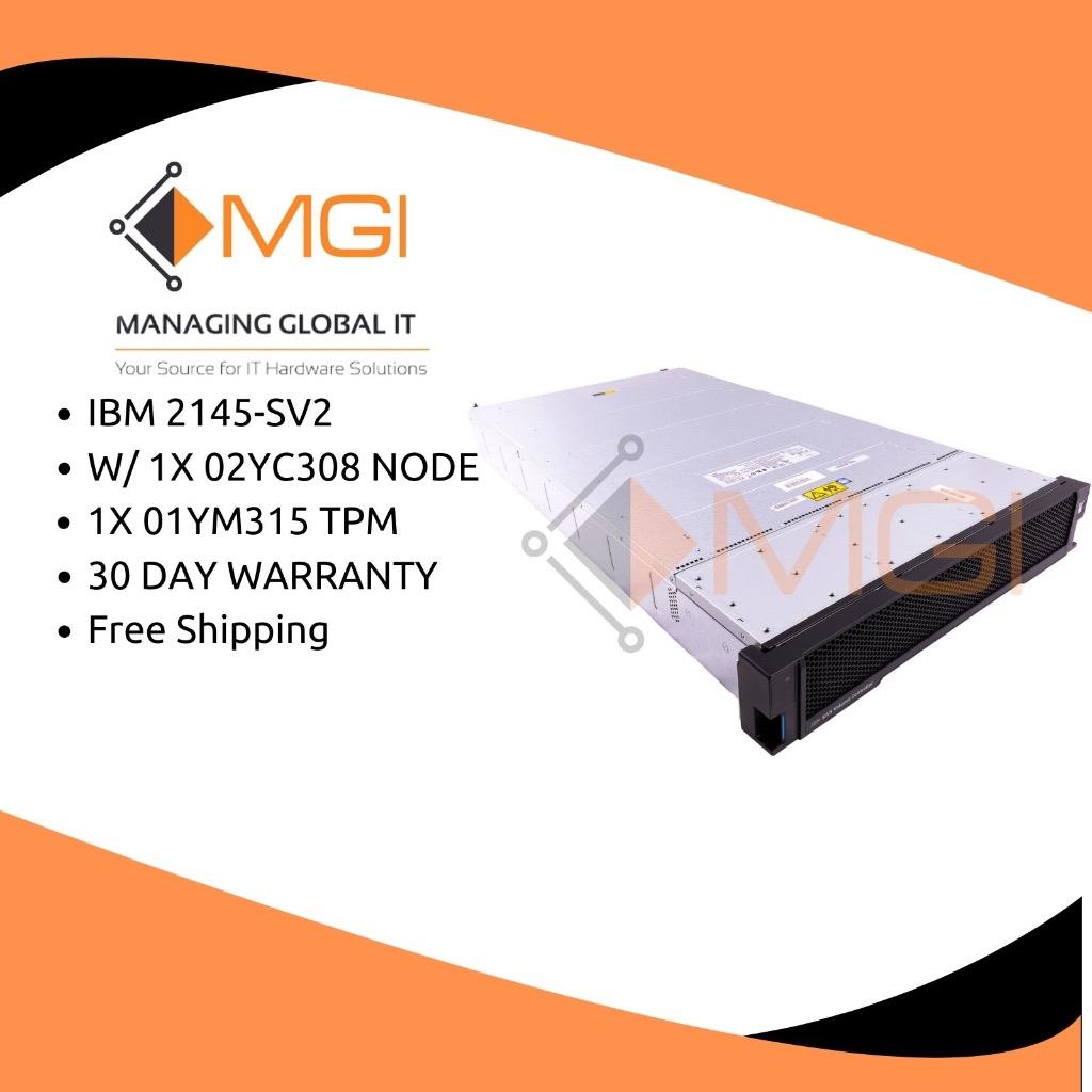 2145-SV2 IBM 1X 02YC308 NODE, 1X 01YM315 TPM, 1X 01YM887, RAILS