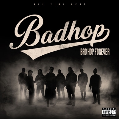 BAD HOP FOREVER (ALL TIME BEST)【初回限定盤】(2CD+DVD+GOODS) : BAD