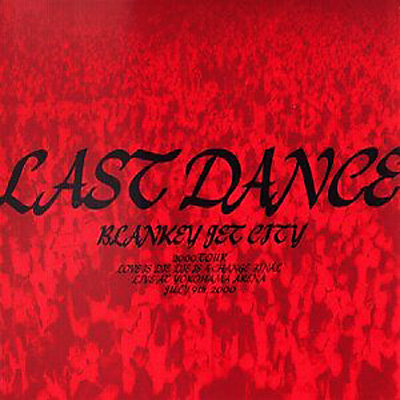 LAST DANCE : BLANKEY JET CITY | HMV&BOOKS online - UPBI-9001