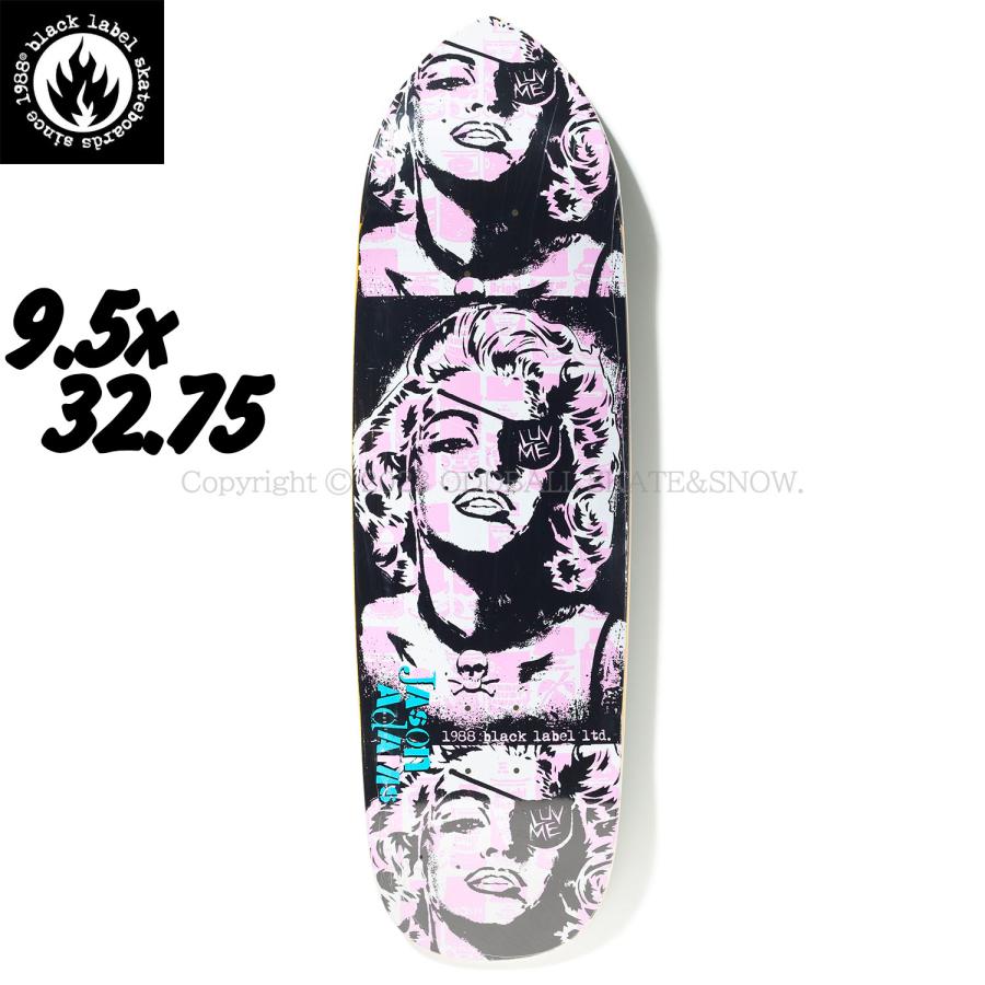 BLACK LABEL JASON ADAMS LUV ME 9.5 ブラックレーベル スケボー