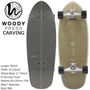 WOODY PRESS CARVING 30inch：サーフ系 カービングトラック スケート