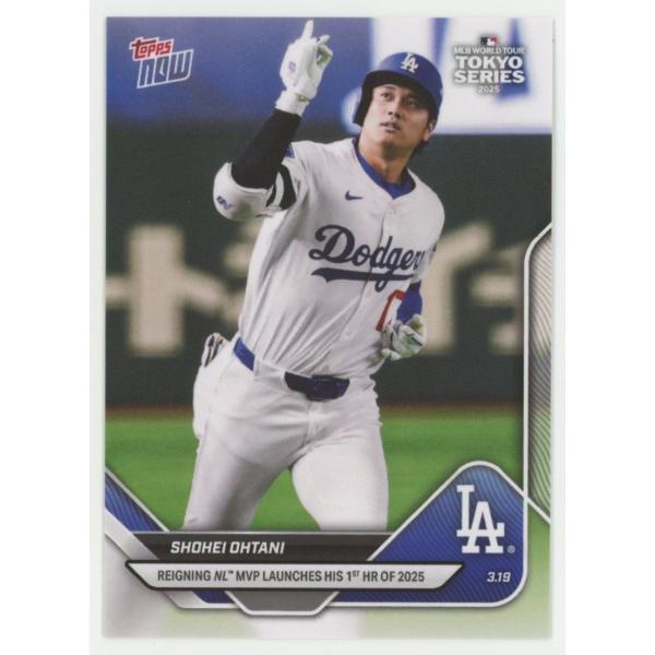 大谷翔平 2025 Topps Now Debut Reigning NL MVP Launches HIS 1st HR