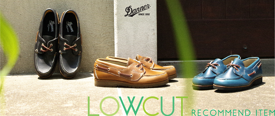 LOWCUT Vol.4 | Danner | ダナー オフィシャルサイト
