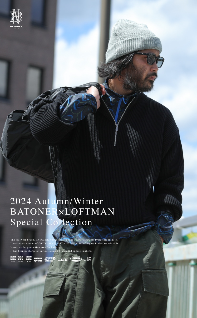 LOFTMAN | BATONER×LOFTMAN Special Collection