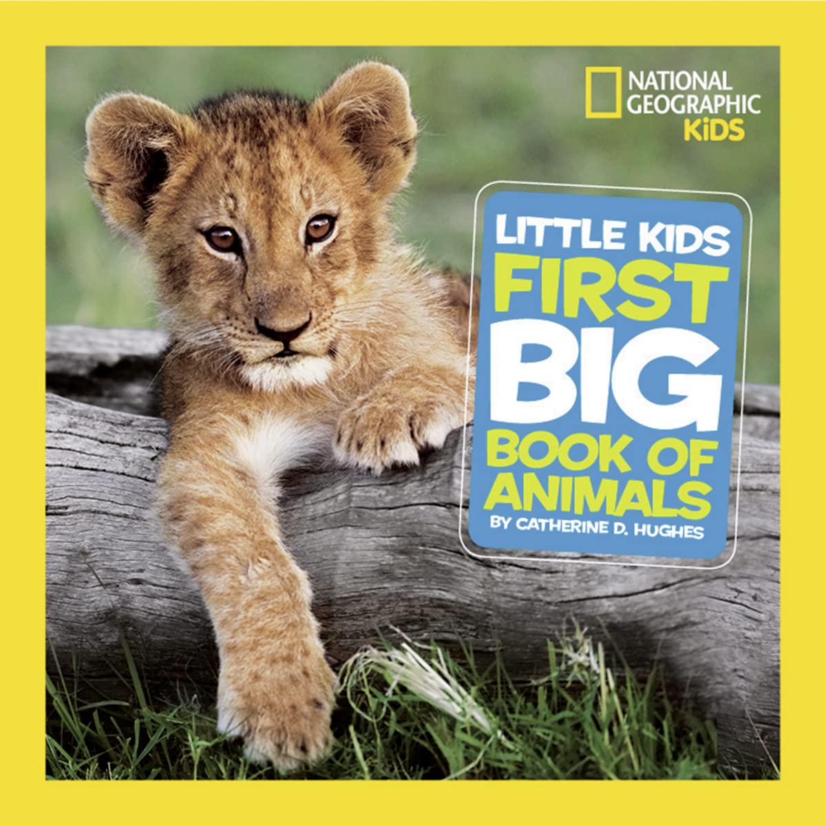 Amazon | National Geographic Little Kids First Big Book of Animals