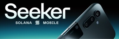 Solana Mobile Reveals the Solana Seeker, its Next-Generation Web3