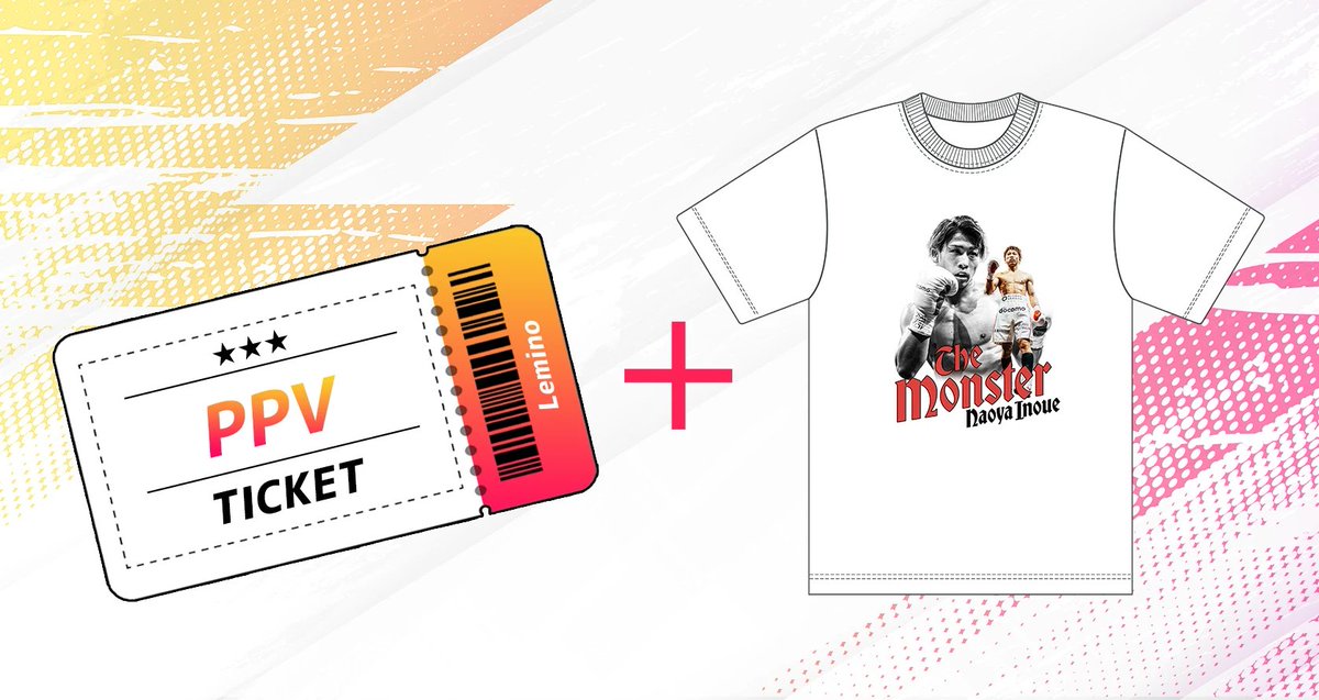 📢] #井上尚弥 選手公式限定Tシャツがついてくる🔥 12/27(土)に