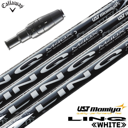 Callaway（キャロウェイ） スリーブ付きシャフト 2024 マミヤ LIN-Q