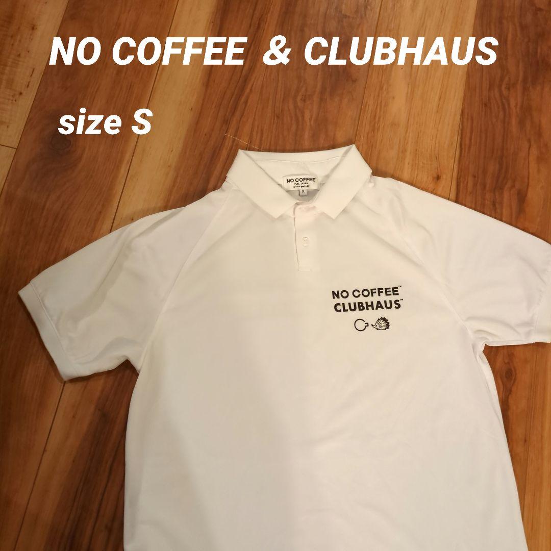 最終価格 NO COFFEE & CLUBHAUS ポロシャツ Sサイズ - メルカリ