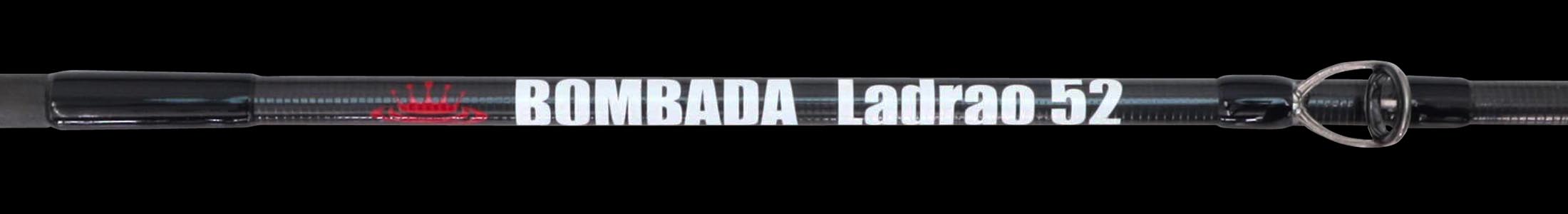 Ladrao 52｜ラドラオ52｜BOMBADA Pack Rod