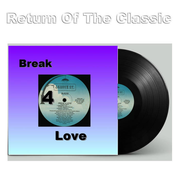 Break 4 Love (Original Street Hits) | Raze (feat. Keith Thompson